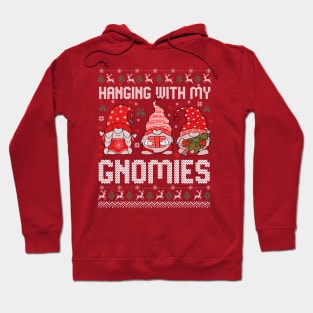 Hanging With my Gnomies Funny Christmas Hoodie